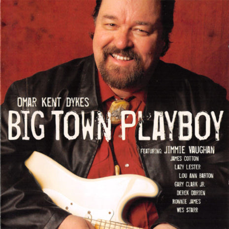 Omar Dykes : Big Town Playboy (CD)