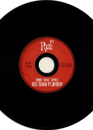 Omar Dykes : Big Town Playboy (CD)