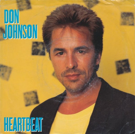 Don Johnson : Heartbeat (7", Single)