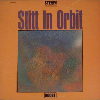 Sonny Stitt : Stitt In Orbit (LP, Album)