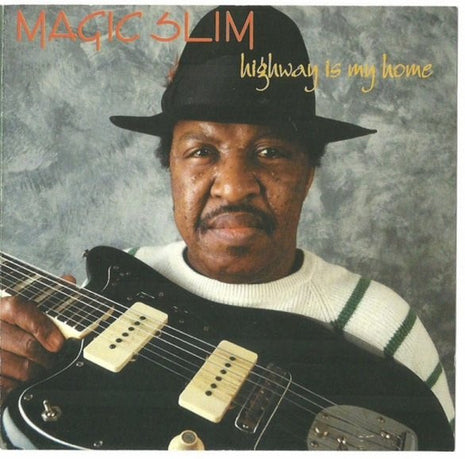 Magic Slim : Highway Is My Home (CD, Album, RE)