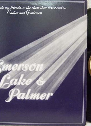 Emerson, Lake & Palmer : Welcome Back My Friends To The Show That Never Ends - Ladies And Gentlemen (3xLP, Album, Club, CRC)