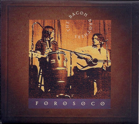 The Bacon Brothers (2) : Forosoco (CD, Album, Dig)