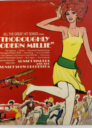 Sunset Singers And The Sunset Show Orchestra : All The Great Hit Songs From Thoroughly Modern Millie (LP, Album)