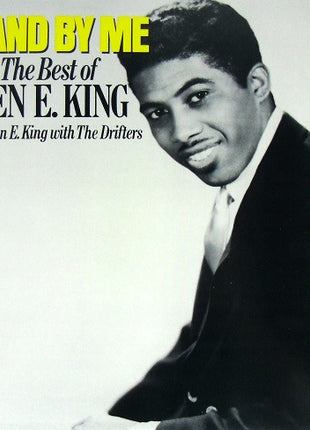 Ben E. King / Ben E. King With The Drifters : Stand By Me: The Best Of Ben E. King And Ben E. King With The Drifters (LP, Comp, Club)