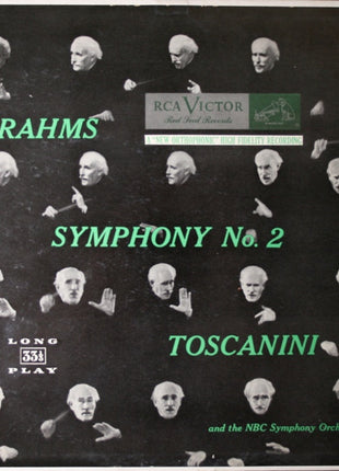 Johannes Brahms - Arturo Toscanini And The NBC Symphony Orchestra : Symphony No. 2 In D Major (LP, Album, RE)