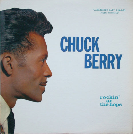 Chuck Berry : Rockin' At The Hops (LP, Album, Mono, She)