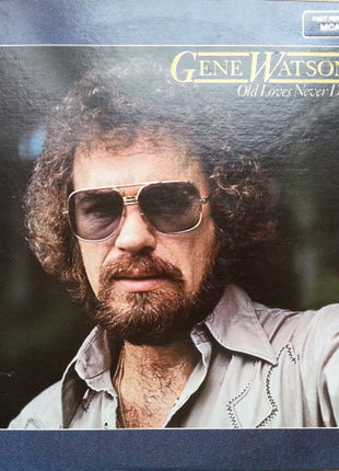 Gene Watson : Old Loves Never Die (LP, RE)