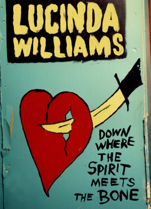Lucinda Williams : Down Where The Spirit Meets The Bone (2xCD, Album)