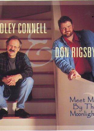 Dudley Connell & Don Rigsby : Meet Me By The Moonlight (CD, Album)