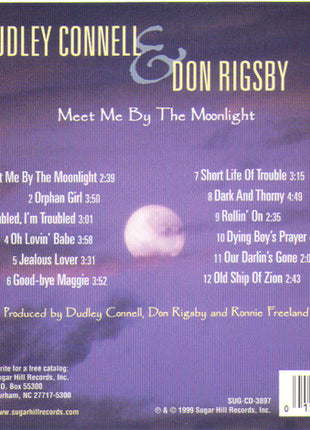 Dudley Connell & Don Rigsby : Meet Me By The Moonlight (CD, Album)