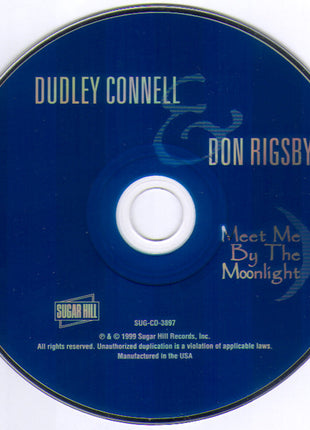 Dudley Connell & Don Rigsby : Meet Me By The Moonlight (CD, Album)