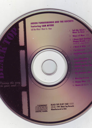 Anson Funderburgh And The Rockets* Featuring Sam Myers : Tell Me What I Want To Hear (CD, Album)
