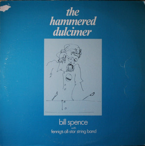 Bill Spence With Fennig's All-Star String Band : The Hammered Dulcimer (LP, Album, Gre)