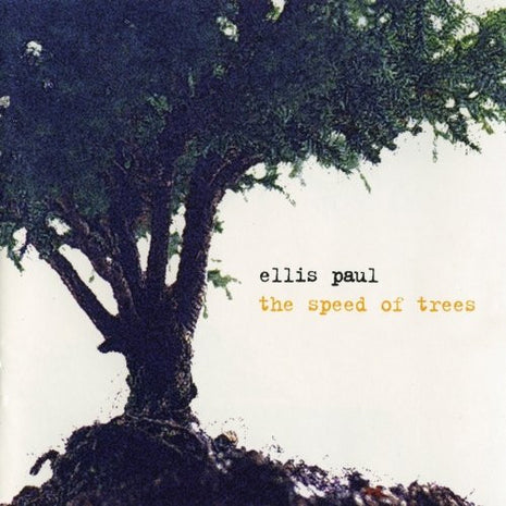 Ellis Paul : The Speed Of Trees (CD, Album)