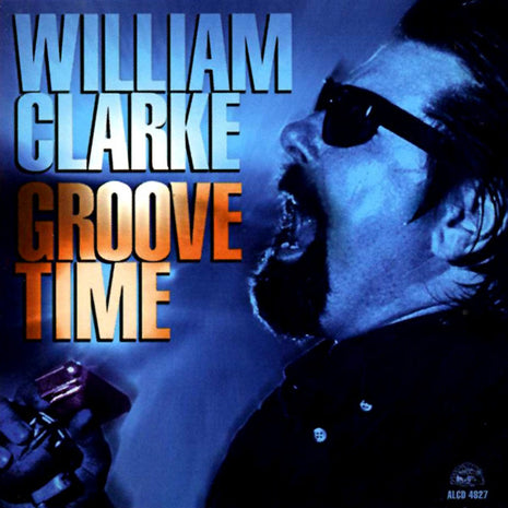 William Clarke : Groove Time  (CD, Album)