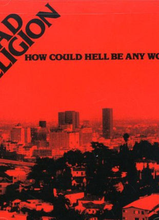 the album cover for Bad Religion - How Could Hell Be Any Worse