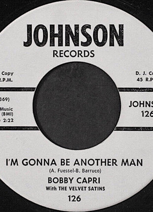 Bobby Capri With The Velvet Satins : I'm Gonna Be Another Man  (7", Single, Promo)