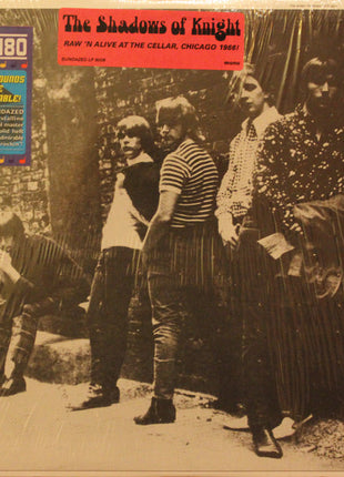 The Shadows Of Knight : Raw 'N Alive At The Cellar, Chicago 1966! (LP, Mono)