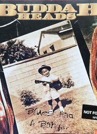 Buddah Heads : Blues Had A Baby... (CD, Album, Promo)