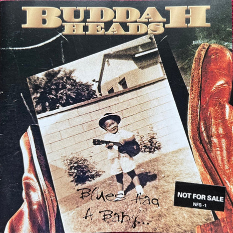 Buddah Heads : Blues Had A Baby... (CD, Album, Promo)