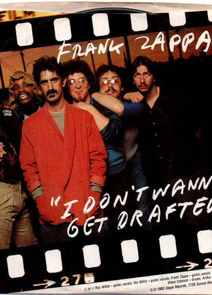 Frank Zappa : I Don't Wanna Get Drafted! (7", Single, Mono, Promo)