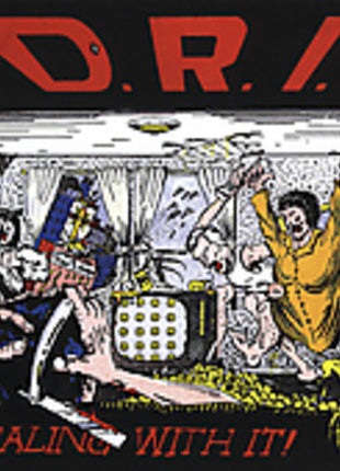 the album cover for D.R.I. - Dealing with It