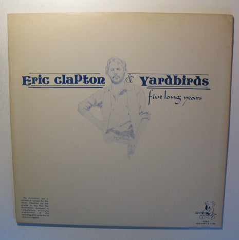 Eric Clapton & The Yardbirds : Five Long Years (LP, Comp)