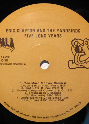 Eric Clapton & The Yardbirds : Five Long Years (LP, Comp)