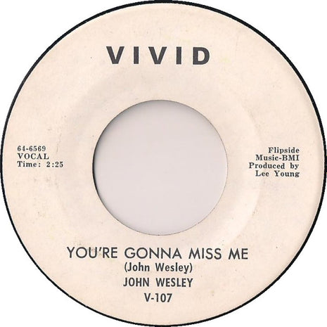 John Wesley (9) : You're Gonna Miss Me / Girl With The Red Dress On (7")