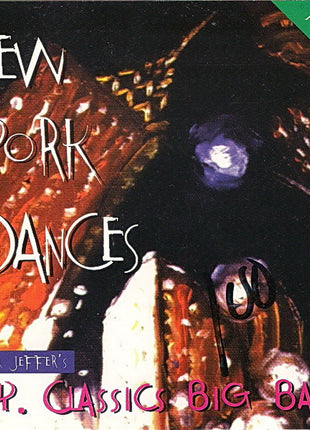 The Jack Jeffers N.Y. Classics Big Band : New York Dances (CD, Album)