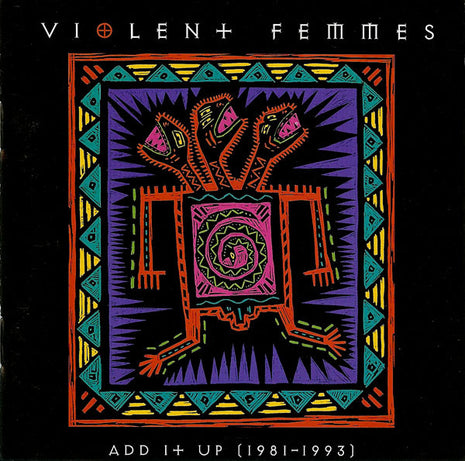 Violent Femmes : Add It Up (1981-1993) (CD, Comp, RP)