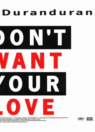 Duran Duran : I Don't Want Your Love (7", Single)