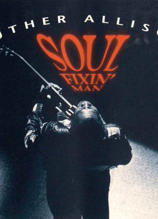 Luther Allison : Soul Fixin' Man (CD, Album)