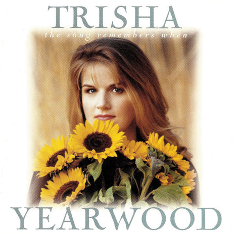 Trisha Yearwood : The Song Remembers When (CD, Album, Club)