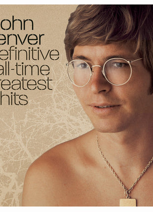the album cover for John Denver - Definitive All Time Greatest Hits
