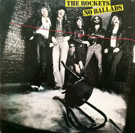 The Rockets (5) : No Ballads (LP, Album, Promo, 73)