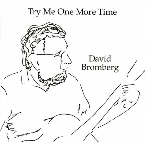 David Bromberg : Try Me One More Time (CD, Album)