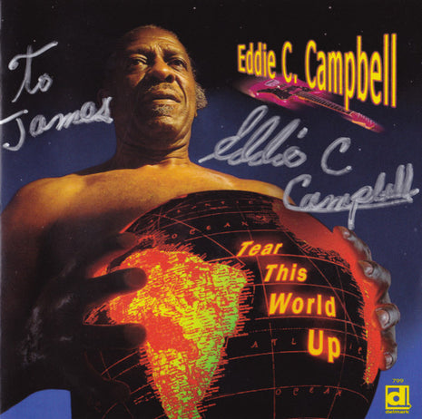 Eddie C. Campbell : Tear This World Up (CD, Album, Jew)