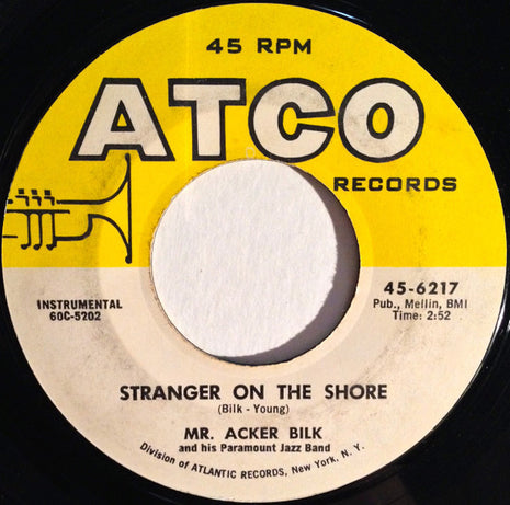Acker Bilk And His Paramount Jazz Band : Stranger On The Shore / Cielito Lindo (7", Single, Mon)