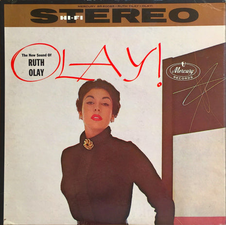 Ruth Olay : Olay! The New Sound Of Ruth Olay (LP, Album, RE)