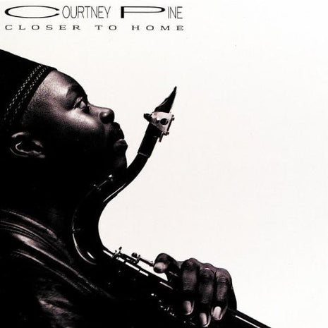 Courtney Pine : Closer To Home (CD, Album)