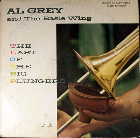 Al Grey And The Basie Wing : The Last Of The Big Plungers  (LP, Album, Mono)