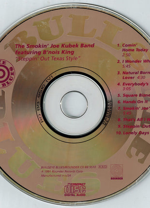 The Smokin' Joe Kubek Band Featuring B'nois King* : Steppin' Out Texas Style (CD, Album)