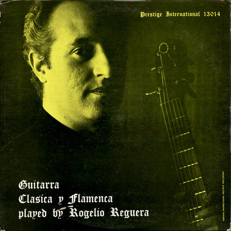 Rogelio Reguera : Guitarra Clasica Y Flamenca (LP)