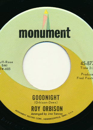 Roy Orbison : Goodnight / Only With You (7", Single)