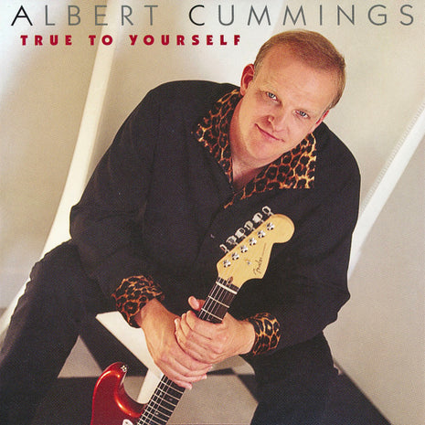 Albert Cummings : True To Yourself (CD, Album)