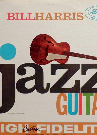 Bill Harris (6) : Jazz Guitar (LP, Mono)