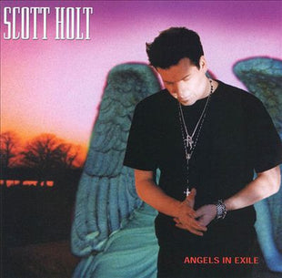 Scott Holt (3) : Angels In Exile (CD, Album)
