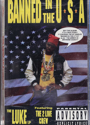 Luke featuring The 2 Live Crew : Banned In The U.S.A. (Cass, Album)